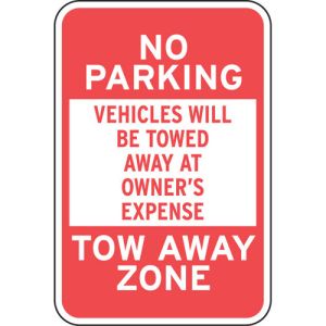 Towing Signs - "Vehicles Will Be Towed"