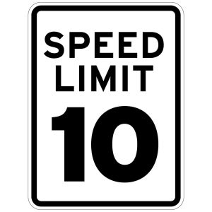 Speed Limit Sign - "10 MPH" Reflective