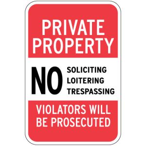 Private Property Signs - "Violators Prosecuted"