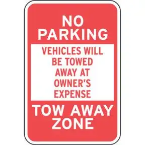 Towing Signs - "Vehicles Will Be Towed"